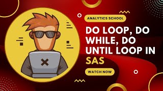SAS Loop Tutorial: Do Loop vs Do While vs Do Until