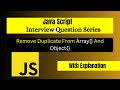 Remove duplicates from array in Javascript | Interview Question