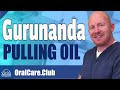 Gurunanda Pulling Oil Review - Oral Care Club