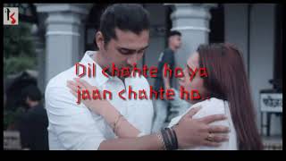 Dil Chahte Ho l Jubin Nautiyal  l Dil Chahte Ho Lyrics | Dil Chahte Ho Ya Jaan Chahte Ho