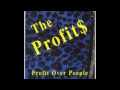 the profits profit over people