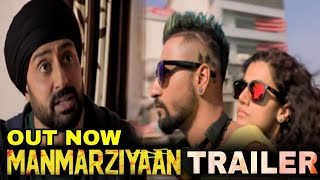 Manmarziyaan Trailer Out Now | Abhishek Bachchan | Vicky Kaushal | Taapsee Pannu | Anurag Kashyap
