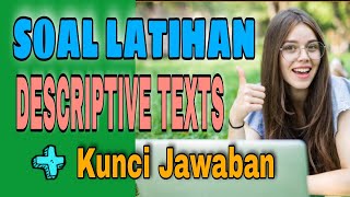 LATIHAN SOAL DESCRIPTIVE TEXT Untuk Kelas 7