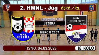 2. HMNL Jug: JEZERA - HEROJI 2007  4:2, 04.03.2023.