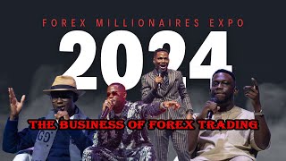 THE FOREX MILLIONAIRES EXPO! 2024 Panel Session ! The Business Of Forex Trading