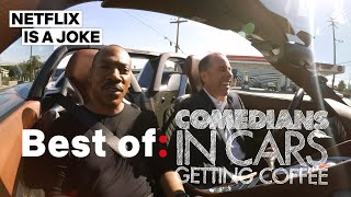 6 Minutes of the Best Jokes in Comedians In Cars Getting Coffee | Netflix Is A Joke
