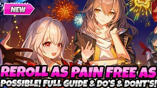 *REROLL AS PAIN FREE AS POSSIBLE!?* DO'S & DONT'S GUIDE! WORTH IT? TOP CHARACTERS (Honkai Star Rail)