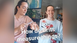 How Do Brits Measure Things?