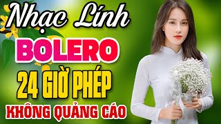 24 GIỜ PHÉP🌟 LK Nhạc Lính 2025 Mới Nhất - Nhạc Lính Theo Mãi Thời Gian Hiếm Có