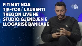 Fitimet nga Tik-tok/ Laurenti tregon live në studio gjendjen e llogarisë bankare