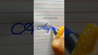 How To Write ‘August’ In Cursive