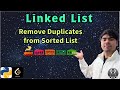 LeetCode 83 | Remove Duplicates from Sorted List | Python Solution Explained | AlgoYogi