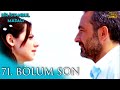 Bir İstanbul Masalı 71. Bölüm - FİNAL (Yüksek Kalite)