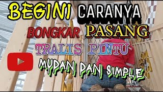 @CARA BONGKAR || DAN PASANG || PINTU TRALIS || MUDAH DAN SIMPLE