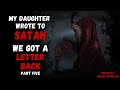 Hell Creepypasta | What Happens When You Write A Letter To Satan Instead of Santa Part Five #hell