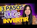 3 Pasos para elegir una empresa para invertir!!!