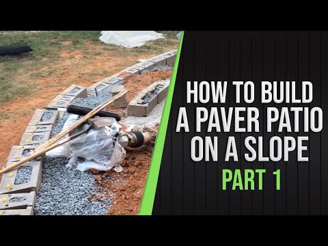 Part 1 - How To Build a Paver Patio on a Slope Part 1 - How To Build a Paver Patio on a Slope