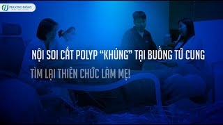 Ca phẫu thuật nội soi cắt polyp 