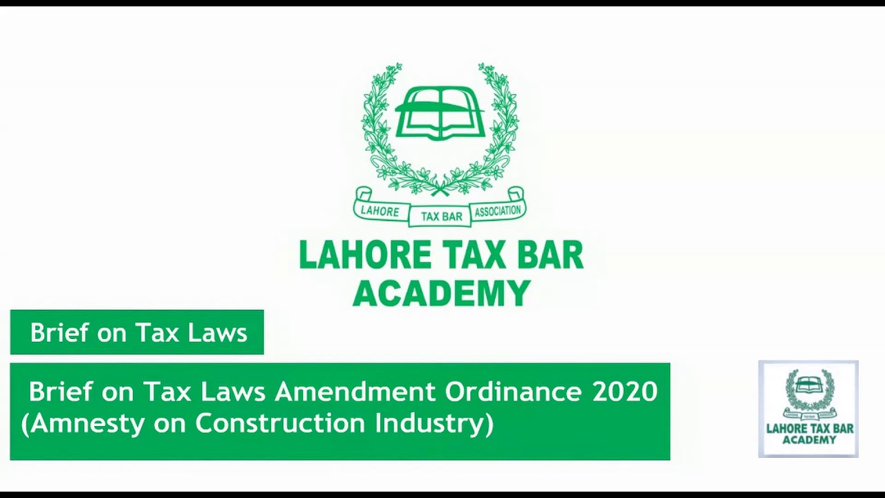 Brief On Tax Laws Amendment Ordinance 2020 (Amnesty On Construction ...