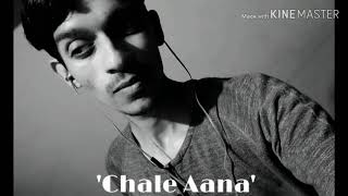 Chale Aana | Armaan Malik | Cover