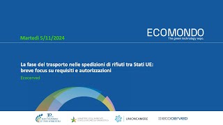 ECOMONDO 2024 - La fase del trasporto nelle spedizioni di rifiuti tra Stati UE _ 5-11-2024