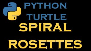 Python Turtle Tutorials 10 # Spiral Rosettes