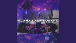 NGANA SALAH ORANG