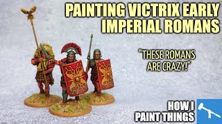 Raise the Legions! Imperial Roman Legionaries - Quick! [How I Paint Things]