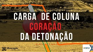 CARGA DE COLUNA - Coração da Detonação