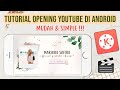 CARA MUDAH MEMBUAT OPENING YOUTUBE SEDERHANA | KINEMASTER TUTORIAL