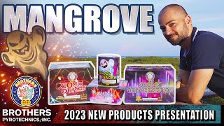 Brothers 2023 New Products Presentation #5 - Mangrove