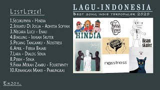 Kumpulan Top Indie Indonesia Paling Populer + Lyrics Lagu Terbaru Tahun 2020 | Lagu Indie Tahun 2020