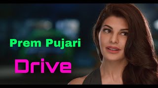 Prem Pujari | Full Song | Sushant Singh Rajput | Jacqueline Fernandez | Sapna Pabbi | Drive Movie