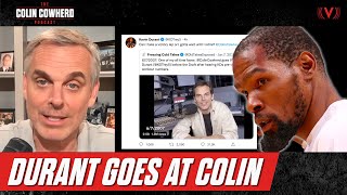 Kevin Durant goes at Colin, Draymond & "new media," NBA Draft problem | Colin Cowherd Podcast