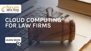Cloud Computing for Law Firms: Everything You Need to Know