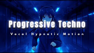 Progressive Techno – Vocal Hypnotic Motion ⚡ | Echoes in Motion