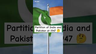 1947 partition | india and pakistan |#indvspak #indianhistory #shortvideo #ytshorts #facts