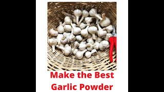 Trimming Garlic \u0026 Making Garlic Powder