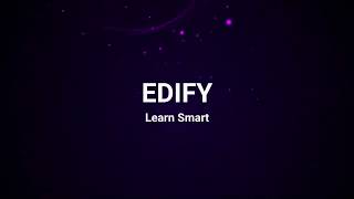 Edify Intro