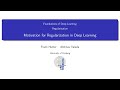 05.01 Motivation for Regularization in Deep Learning