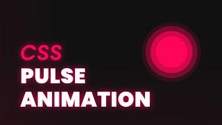 CSS Pulse Animation Effect