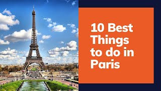 TOP 10 THINGS TO DO IN PARIS | My Private Paris