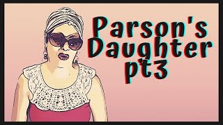 Victorian Stories || The Parson's Daughter Of Oxney Colne by Anthony Trollope pt.3