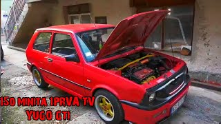 Yugo in L - 150 minuta Prva.