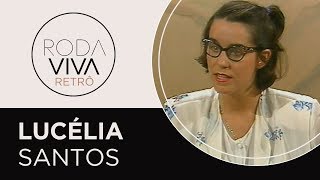 Roda Viva | Lucélia Santos | 1989