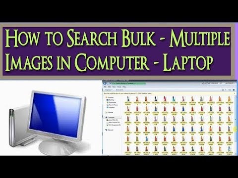 How to Search Bulk - Multiple Images in Computer - Laptop - Windows - Easy Trick How to Search Bulk - Multiple Images in Computer - Laptop - Windows - Easy Trick