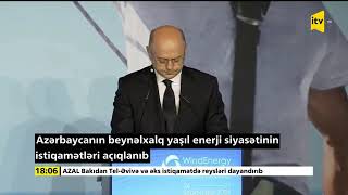 Azərbaycanın beynəlxalq yaşıl enerji siyasətinin istiqamətləri açıqlanıb