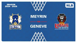 NLB MEN｜Day 5: MEYRIN vs. GENEVE