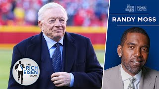 That Time Cowboys Owner Jerry Jones Apologized to Randy Moss for Not Drafting Him | Rich Eisen Show