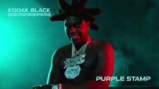 Kodak Black - Purple Stamp [Official Audio]